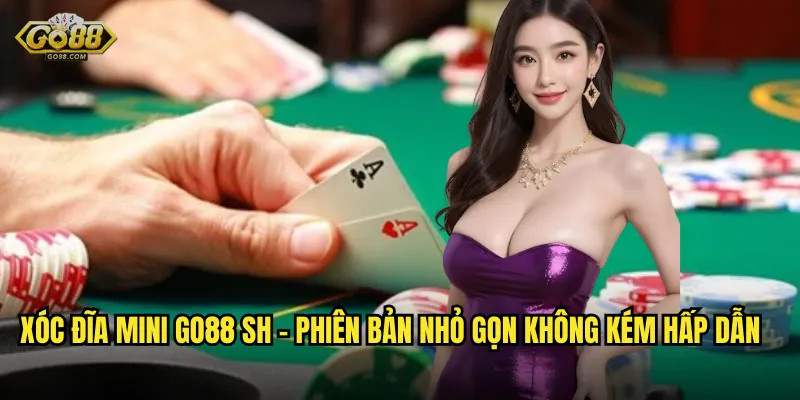 Xóc Đĩa Mini go88 sh – Phiên Bản Nhỏ Gọn Không Kém Hấp Dẫn